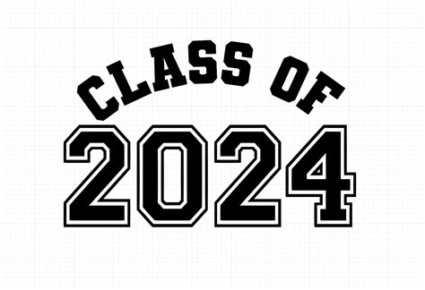 Class Of 2024 Svg Class Of 2024 Class Of 2024 Digital File Class Of