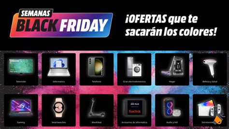 BLACK FRIDAY MEDIA MARKT Recopilación con las Mejores Ofertas