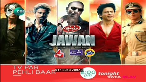 Tv Par Pehli Baar Jawan Tonight Pm On Zee Cinema Youtube