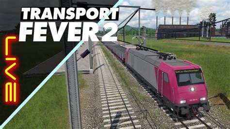 Live Transport Fever Alle St Dte Verbinden