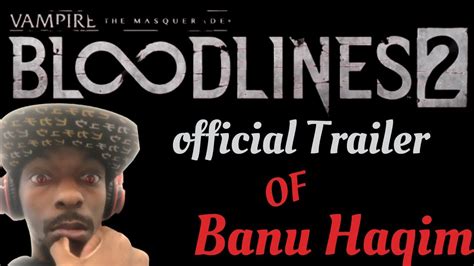 Vampire The Masquerade Bloodlines 2 Official Banu Haqim Reaction