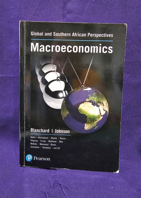 Macroeconomics Global And Southern African Perspectives Olivier