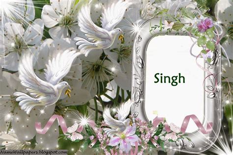 Singh Name Wallpapers Singh ~ Name Wallpaper Urdu Name Meaning Name Images Logo Signature