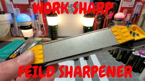 Work Sharp Field Sharpener Even Rookies Can Sharpen Like A Pro Youtube