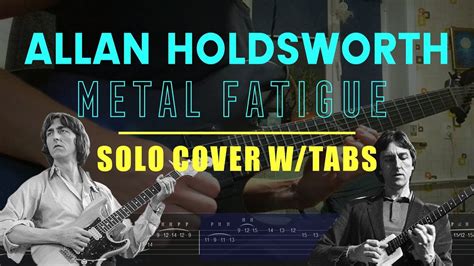 Allan Holdsworth Metal Fatigue Solo Cover Speed W Tabs Youtube