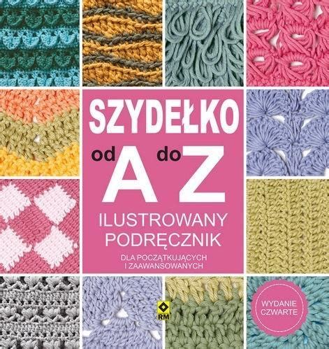 SZYDEŁKO OD A DO Z W 4 PRACA ZBIOROWA 15448083444 Książka Allegro