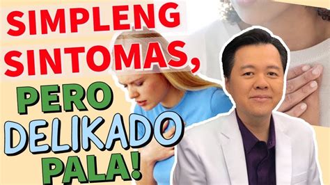 Simpleng Sintomas Pero Delikado Pala Payo Ni Doc Willie Ong 174 Youtube