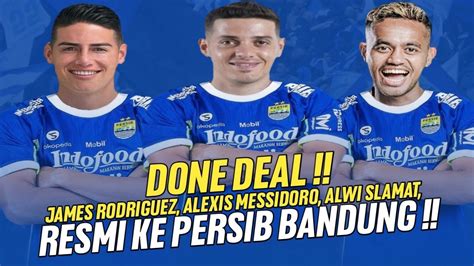 Berita Persib Hari Inijames Rodriguez Resmi Ke Persib Alexis