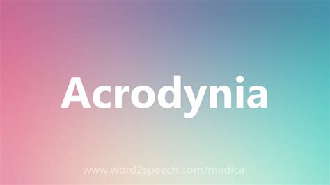 Acrodynia - Medical Meaning - YouTube