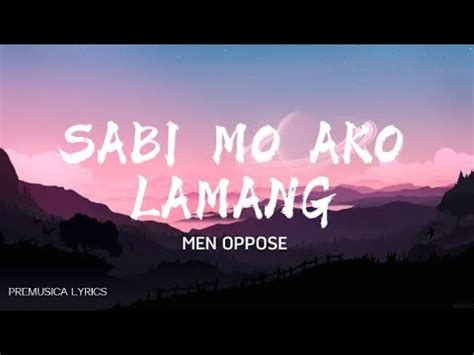 Men Oppose Sabi Mo Ako Lamang Lyrics YouTube