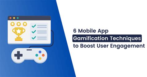 Mobile App Gamification Techniques To Boost User Engagement