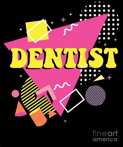 Dentist Dental Dentist 80S 90S Retro Vintage Digital Art by Yestic