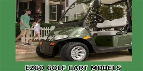 Ezgo Golf Cart Models By Year 1975 2023