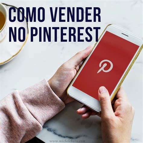 Como Vender No Pinterest Passos Pr Ticos Para Vender Como Afiliado