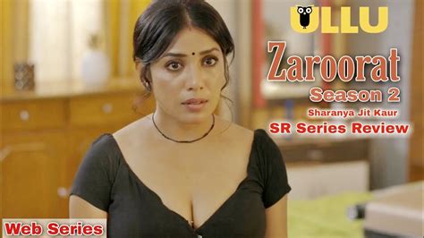 Zaroorat Season 2 Palang Tod Ullu Originals Sharanya Jit Kaur