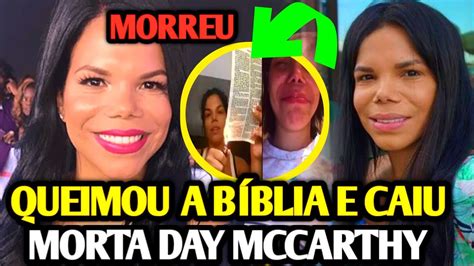 DAY MCCARTHY MORREU APÓS ZOMBAR DE DEUS YouTube