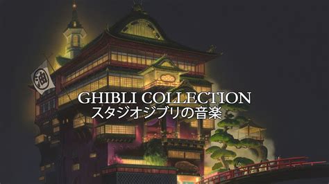 Relaxing Ghibli Music Best Ghibli Piano Collection Bgm For Work