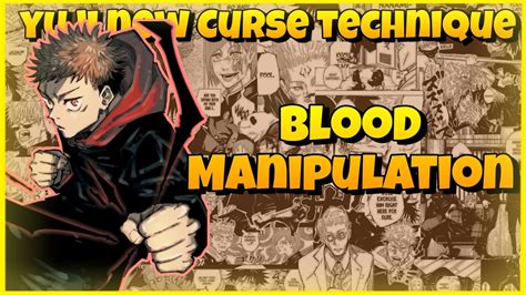 Yuji New Curse Technique And It Is Blood Manipulation Anime Jha