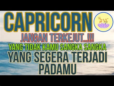 Zodiak Capricorn Tidak Nyangka Inilah Yang Akan Segera Kamu Alami