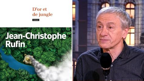 Jean Christophe Rufin Pr Sente Dor Et De Jungle Un Nouveau Roman D