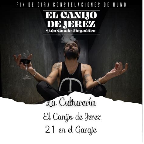 El Canijo De Jerez Aterriza Su Gira En Murcia La Culturer A