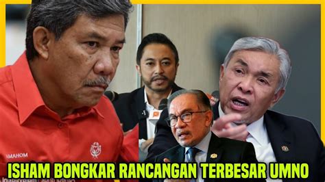 GEMPAR ISHAM BONGKAR RANCANGAN TERBESAR UMNO YANG MENGEJUTKAN ANWAR