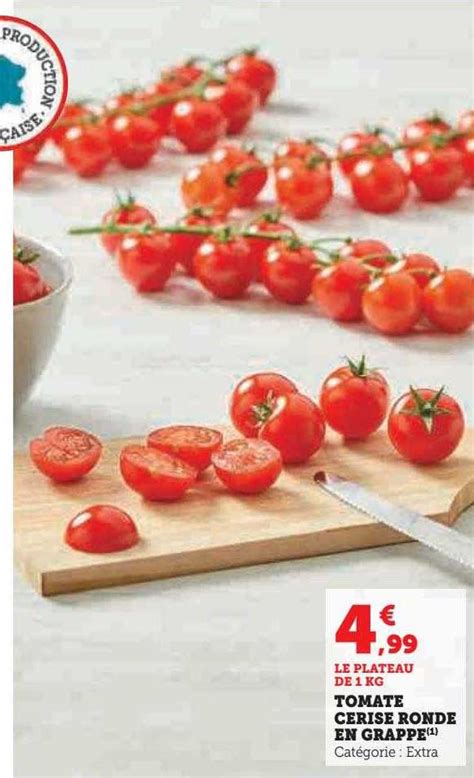 Promo Tomate Cerise Ronde En Grappe Chez Hyper U Icatalogue Fr