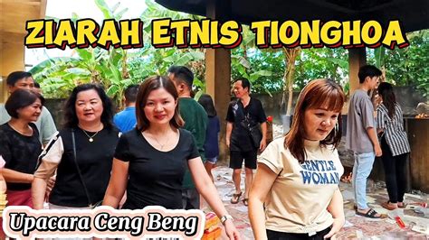 Ziarah Etnis Tionghoa Yang Dikenal Dengan Upacara Ceng Beng Youtube