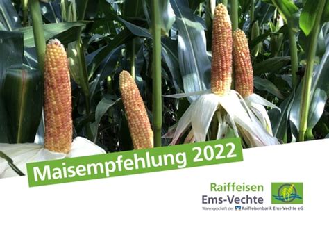 Maisempfehlung 2022 News Raiffeisen Ems Vechte