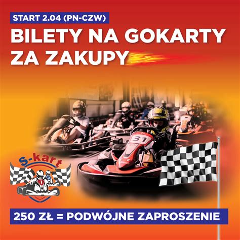 Zgarnij Bilety Na Gokarty Za Zakupy Libero Katowice Libero Katowice