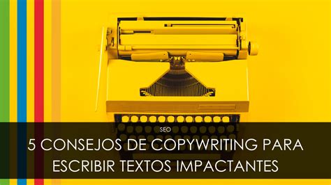 5 consejos de copywriting en español Blog Geotelecom