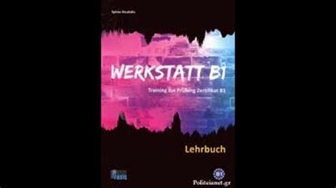 Werkstatt B1 - Lehrbuch : Training zur Prüfung Zertifikat B1 (Test 9-10 ...