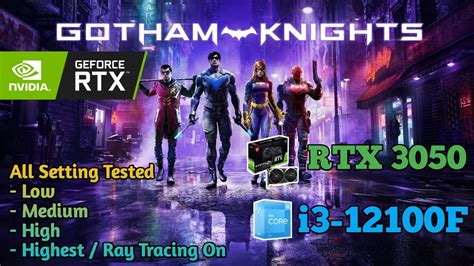 Gotham Knights Rtx Ft I F All Setting Tested Youtube