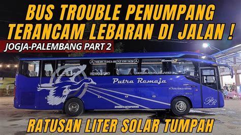 Bus Matic Terbaru Malah Trouble Penumpang Terancam Lebaran Di Jalan