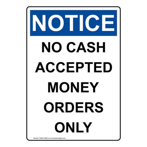 Vertical No Cash Accepted Money Orders Only Sign OSHA NOTICE