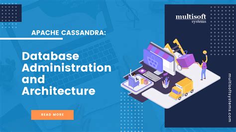 Unlocking The Power Of Apache Cassandra Database Administration And