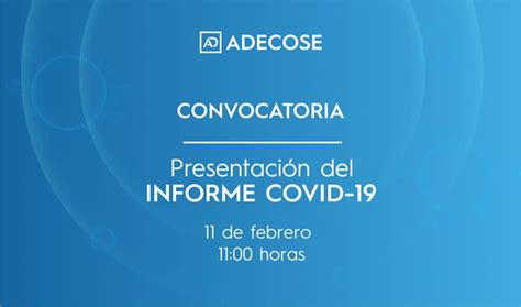 ADECOSE Presenta Las Principales Conclusiones De Su Informe Covid 19