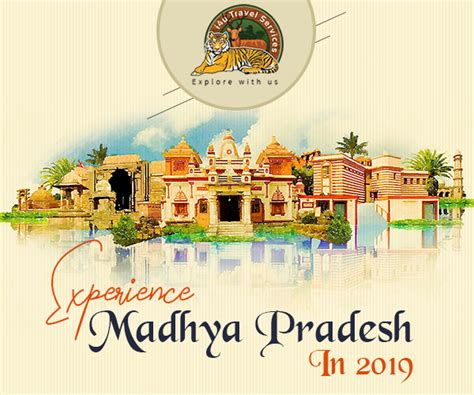 Experience Better Madhya Pradesh Tourism like Never Before!