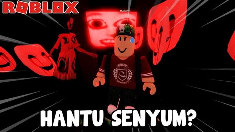 Terperangkap Di Dunia Hantu Senyum Roblox Malaysia Youtube