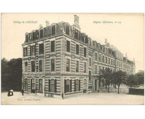 carte postale ancienne 16 COGNAC Hôpital Militaire Cartes Postales