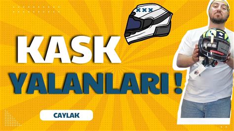 Kask Alirken Bunlari Atlama P Man Olursun Yalan S Yl Yorlar Youtube