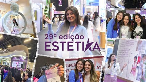 Estetika Conhecendo O Evento Entrevistas E Muito Mais Youtube