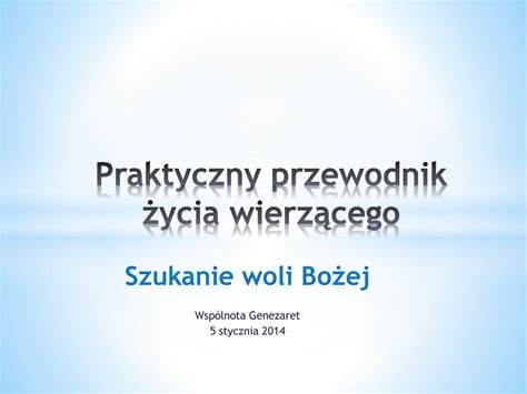 Praktyczny Przewodnik Ycia Wierz Cego Ppt Pobierz