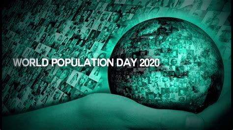 World Population Day World Population Day 2020 World Population Day Theme 2020