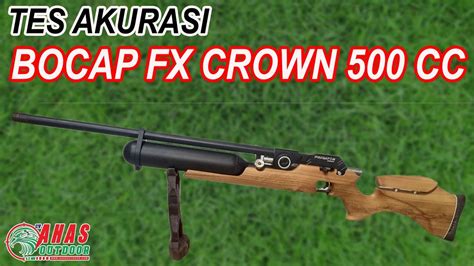 TES AKURASI BOCAP FX CROWN 500 CC HARGA SENAPAN ANGIN PCP BERBURU