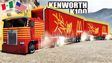 Cami N Kenworth K De Mcdonald S Cruzando La Frontera A M Xico