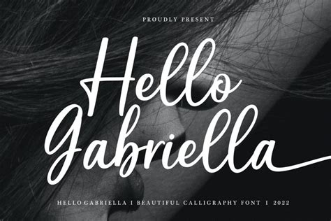 Hello Gabriella A Beautiful Calligraphy Font