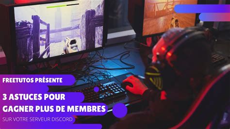 Tutoriel Comment Gagner Plus De Membres Sur Son Serveur Discord Youtube