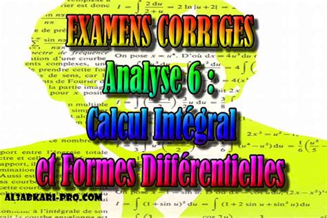 EXAMENS CORRIGES DE MODULE ANALYSE 6 filière SMA S4 PDF