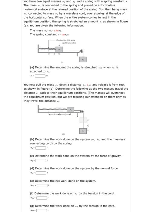 You Have Two Equal Masses M1 And M2 And A Spring With